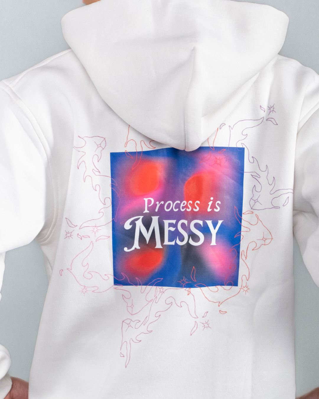 Process is Messy - Graphic Designed Hoodie