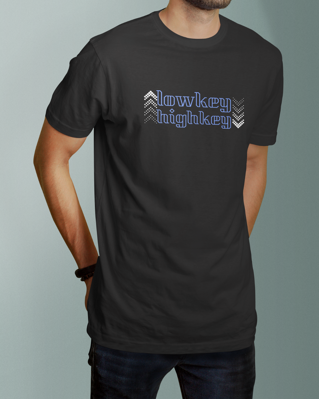 Lowkey Highkey Graphic Designed Round Neck T-shirt