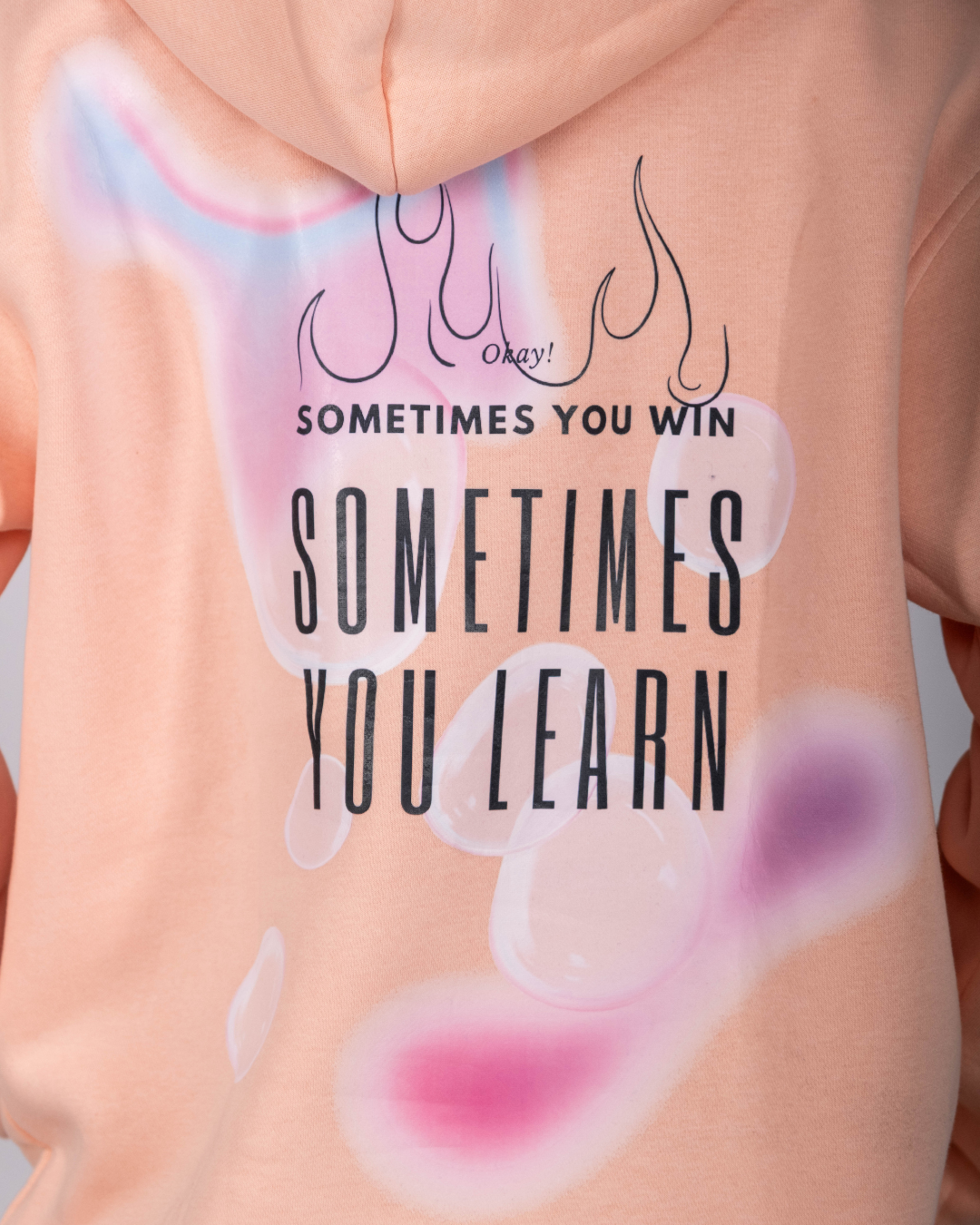 Sometimes you win sometimes you learn  - Graphic Designed Hoodie