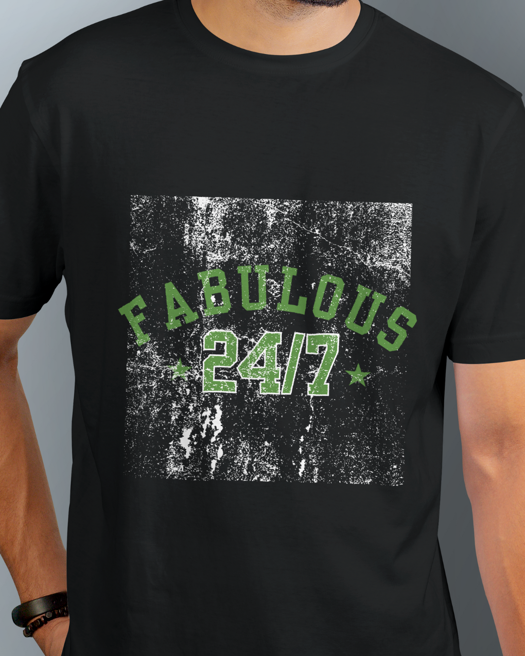Fabulous 24/7 Graphic Designed Round Neck T-shirt