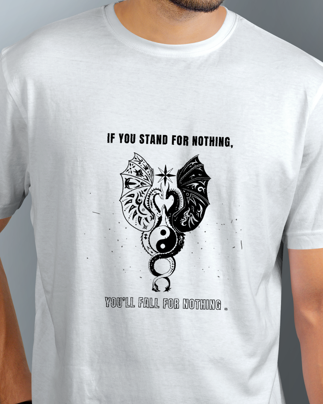 If you stand for nothing you'll fall for nothing  Graphic Designed Round Neck T-shirt