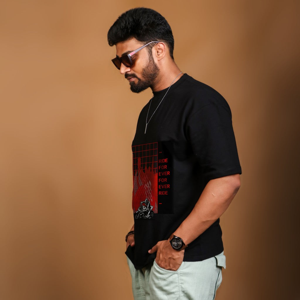 Ride for ever for ever ride Black Oversized T-shirt